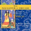 Image for The Daughter of Dreams, A Fable of Destiny