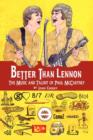 Image for Better Than Lennon, the Music and Talent of Paul McCartney