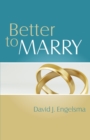 Image for Better to Marry