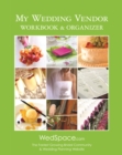 Image for My Wedding Vendor Workbook &amp; Organizer