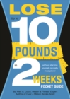 Image for Lose Up to 10 Pounds in 2 Weeks Pocket Guide