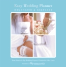 Image for Easy Wedding Planner, Organizer &amp; Keepsake : Celebrating the Most Memorable Day of Your Life
