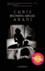 Image for Becoming Abigail: a novella