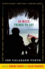 Image for So much things to say: 100 poets from the first ten years of the Calabash International Literary Festival