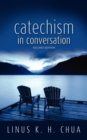 Image for Catechism in Conversation