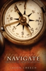 Image for Navigate : Simplifying the Search for God&#39;s Will