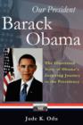 Image for Our President - Barack Obama