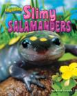 Image for Slimy Salamanders