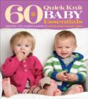 Image for 60 quick knit baby essentials  : sweaters, toys, blankets &amp; more in cherub from Cascade Yarns