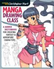 Image for Manga drawing class  : a guided sketchbook for creating fantasy &amp; adventure characters
