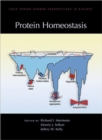Image for Protein homeostasis  : a subject collection from Cold Spring Harbor perspectives in biology