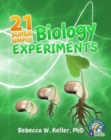 Image for 21 Super Simple Biology Experiments