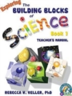 Image for Exploring the Building Blocks of Science Book 1 Teacher&#39;s Manual