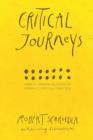 Image for Critical Journeys : How 14 Librarians Came to Embrace Critical Practice