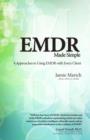 Image for EMDR Made Simple: 4 Approaches to Using EMDR With Every Client