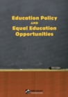 Image for Education Policy and Equal Education Opportunities