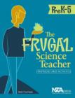 Image for The Frugal Science Teacher, Pre K-5