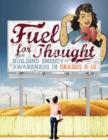 Image for Fuel For Thought : Building Energy Awareness in Grades 9-12