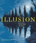 Image for Art of illusion  : deceptions to challenge the eye and the mind