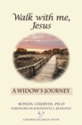 Image for Walk With Me, Jesus:  A Widow&#39;s Journey