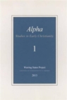 Image for Alpha  : studies in early Christianity1