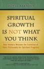 Image for Spiritual Growth is Not What You Think