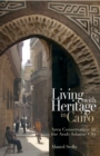 Image for Living with heritage in Cairo: area conservation in the Arab-Islamic city