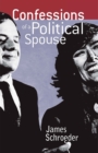 Image for Confessions of a Political Spouse