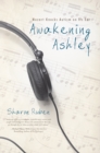 Image for Awakening Ashley: Mozart Knocks Autism on Its Ear