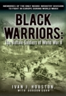 Image for Black Warriors: the Buffalo Soldiers of World War Ii: Memories of the Only Negro Infantry Division to Fight in Europe During World War Ii