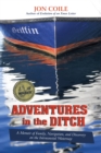 Image for Adventures in the Ditch: A Memoir of Family, Navigation, and Discovery on the Intracoastal Waterway