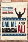 Image for Dad, Me, and Muhammad Ali: A Father-And-Son Story