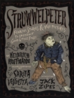 Image for Struwwelpeter: fearful stories and vile pictures to instruct good little folks