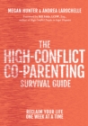 Image for The High-Conflict Co-Parenting Survival Guide
