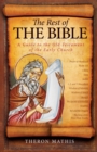 Image for The Rest of the Bible : A Guide to the Old Testament of the Early Church