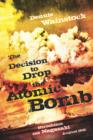 Image for The decision to drop the atomic bomb