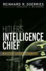 Image for Hitler&#39;s intelligence chief: Walter Schellenberg
