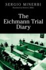 Image for The Eichmann Trial Diary