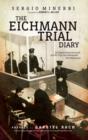 Image for The Eichmann trial diary
