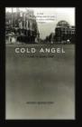 Image for Cold angel: murder in Berlin 1949