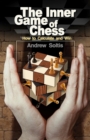 Image for The inner game of chess: how to calculate and win