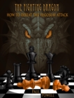 Image for The fighting dragon: how to defeat the Yugoslav attack