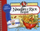 Image for Our Favorite Noodle &amp; Rice Recipes : A bag of noodles, a box of rice?we&#39;ve got over 60 tasty, thrifty ways to fix them!
