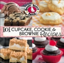 Image for 101 cupcake, cookie & brownie recipes.