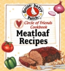 Image for Circle Of Friends Cookbook: 25 Meatloaf