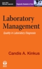 Image for Laboratory management  : quality in laboratory diagnosis