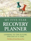 Image for My five-year recovery planner: looking to the future, one day at a time