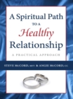 Image for Spiritual Path to a Healthy Relationship