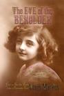 Image for The Eye of the Beholder : How to See the World Like a Romantic Poet