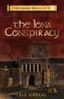 Image for The Iona Conspiracy : The Remnant Chronicles